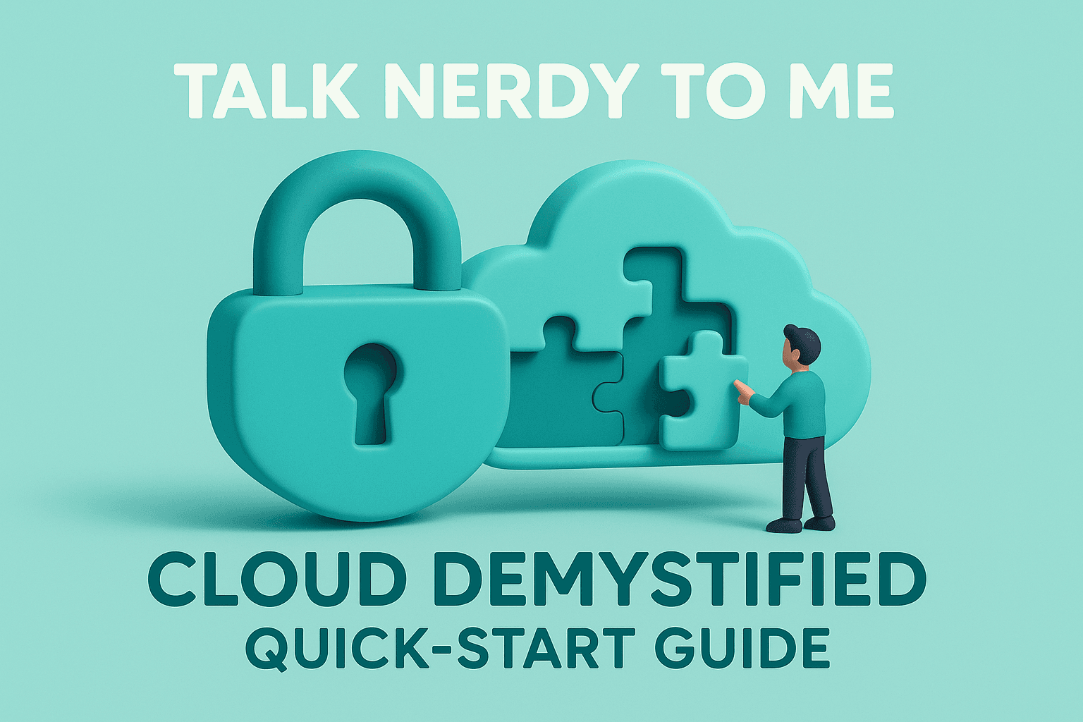 Cloud Demystified: Quick-Start Guide
